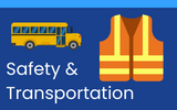  School Safety & Transportation